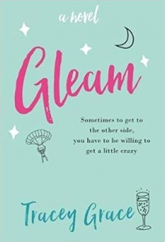 Gleam by Tracey Grace