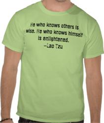 He who knows others is wise. He who knows himself is enlightened. -Lao Tzu